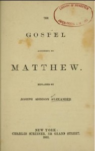 J. A. Alexander, Title Page of His Matthew Commentary, 1860, 8-7-2015